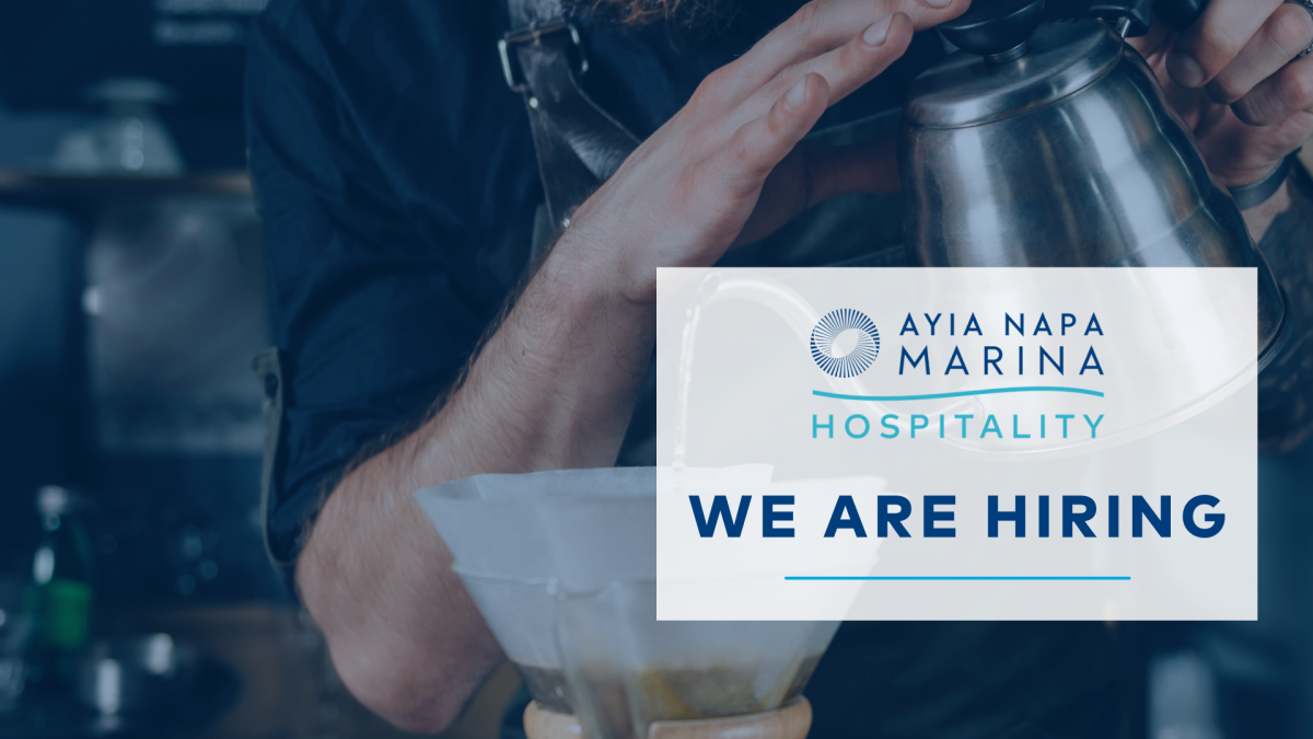 Ayia Napa Marina Hospitality Is Now Recruiting For 2023: Become Part Of ...